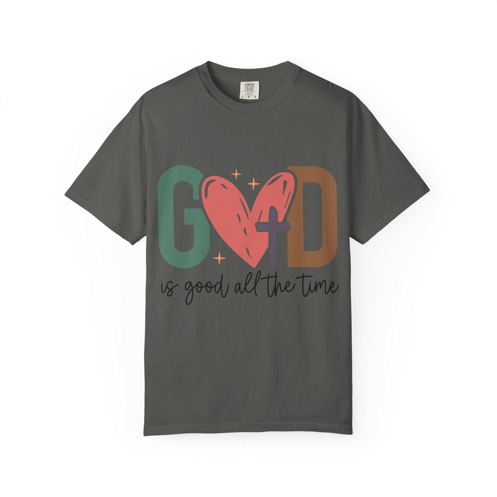 God Is Good All The Time T-shirt | Faith Christian Tee