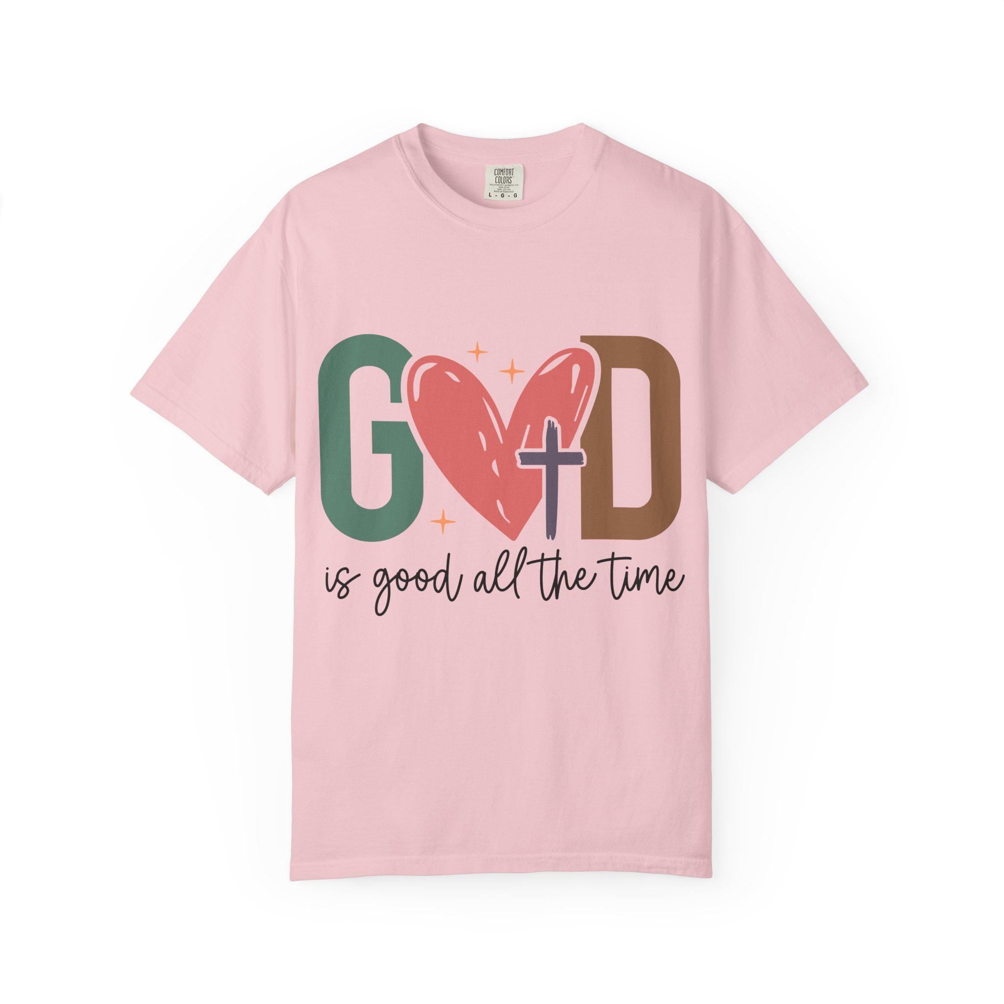 God Is Good All The Time T-shirt | Faith Christian Tee