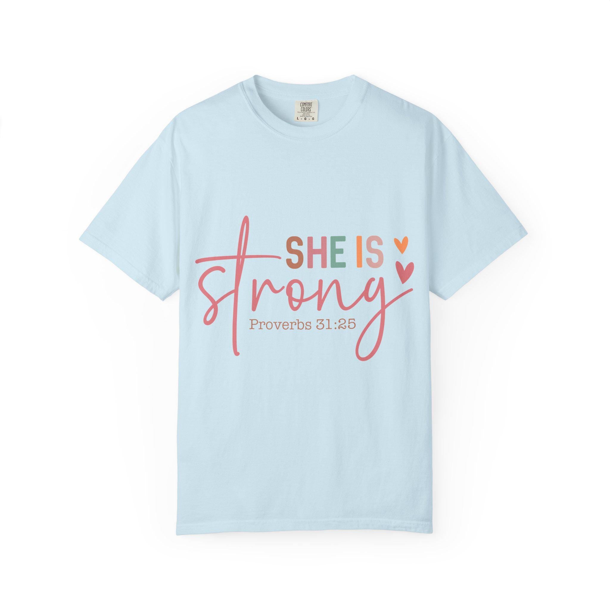 She Is Strong Proverbs 31:25 T-shirt | Christian Scripture Faith Tee