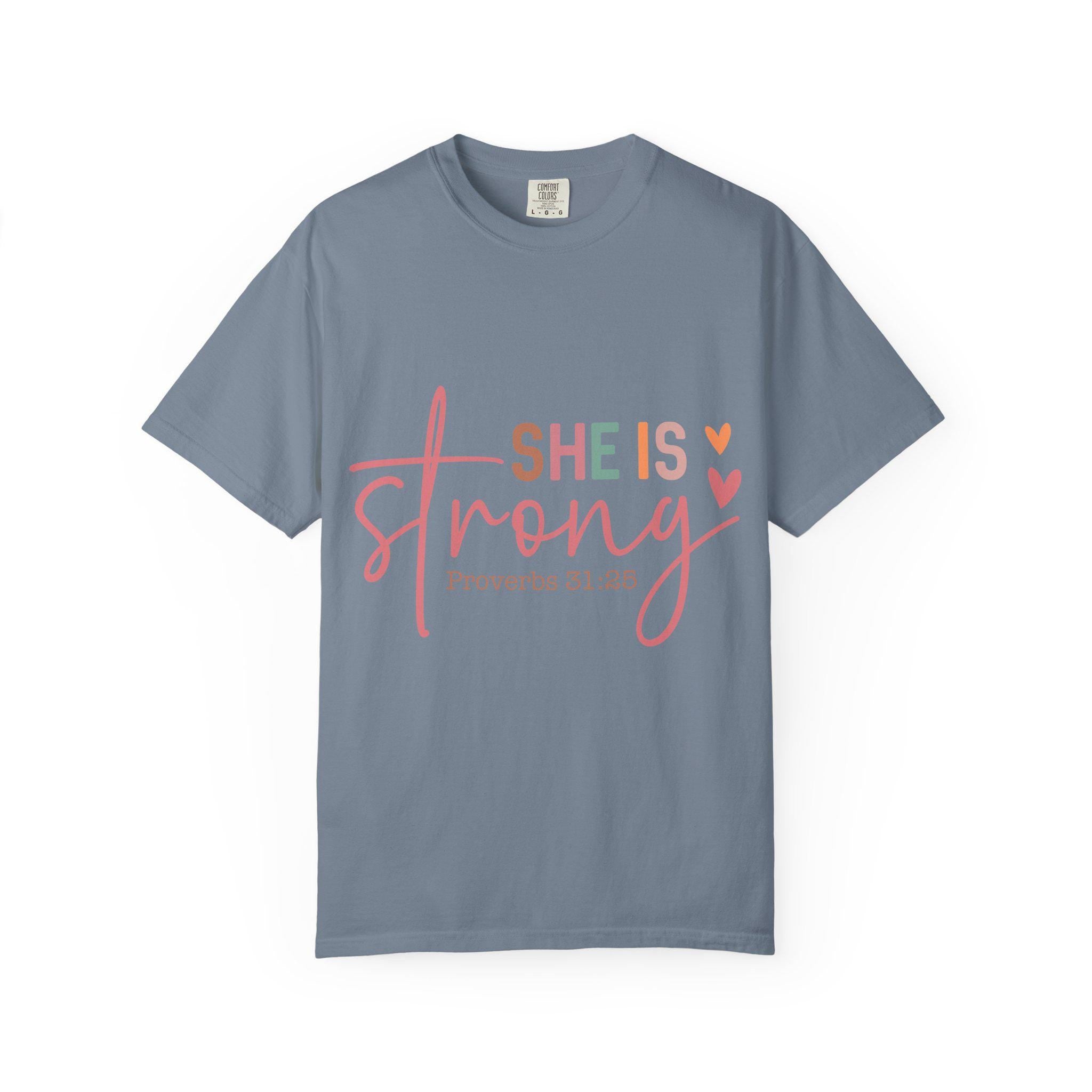 She Is Strong Proverbs 31:25 T-shirt | Christian Scripture Faith Tee