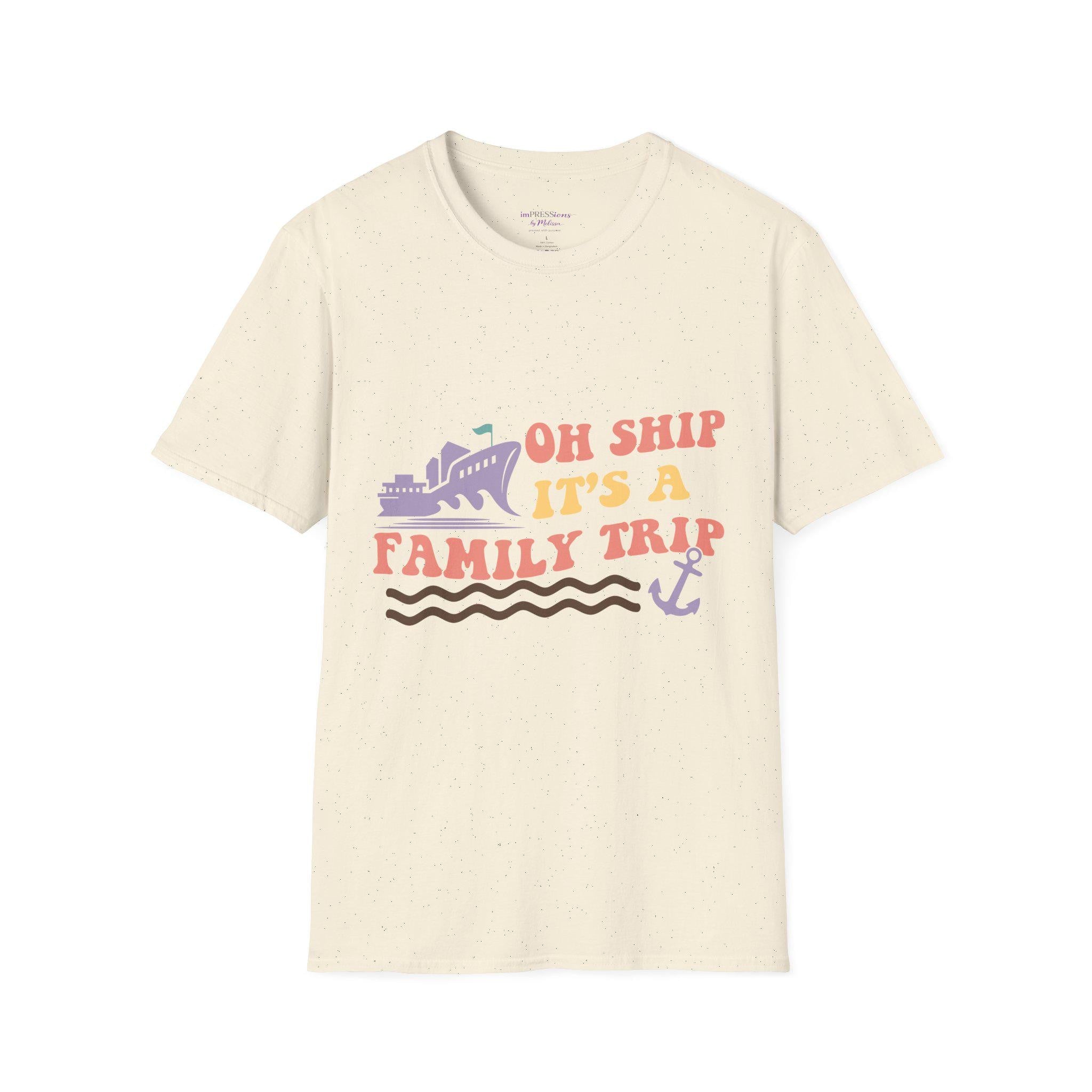 Oh Ship It's a Family Trip T-Shirt | Cruise Vacation Tee, Nautical Anchor Design