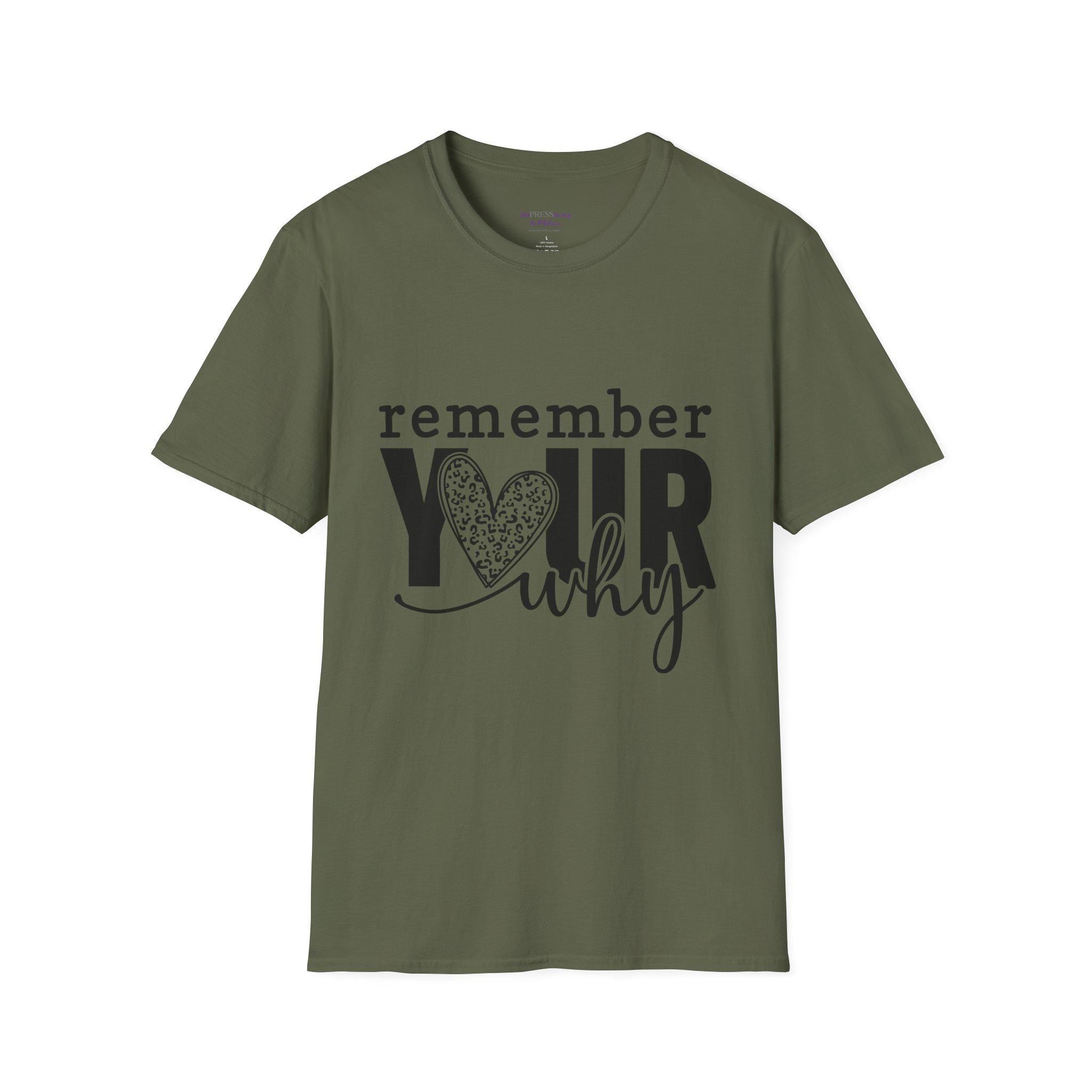 Remember Your Why T-Shirt | Inspirational Heart Typography