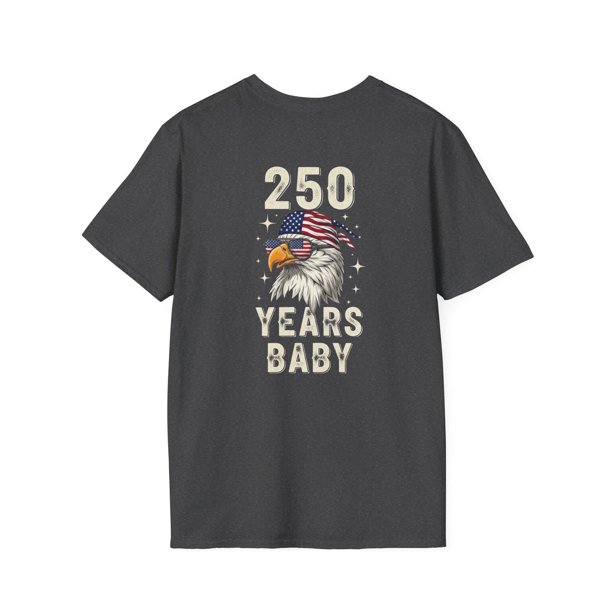 Patriotic Eagle with American Flag Sunglasses T-Shirt | 250 Years Baby USA