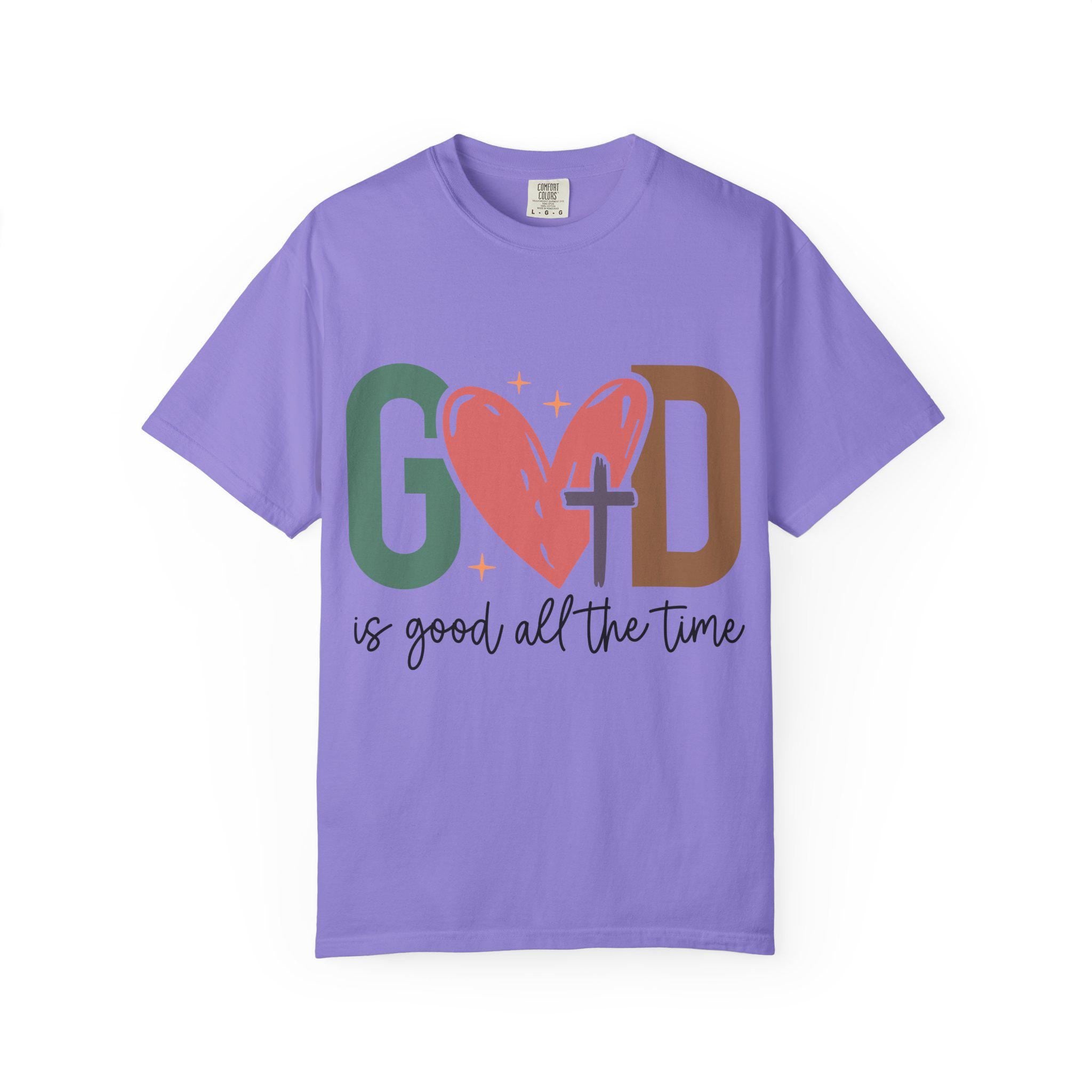 God Is Good All The Time T-shirt | Faith Christian Tee