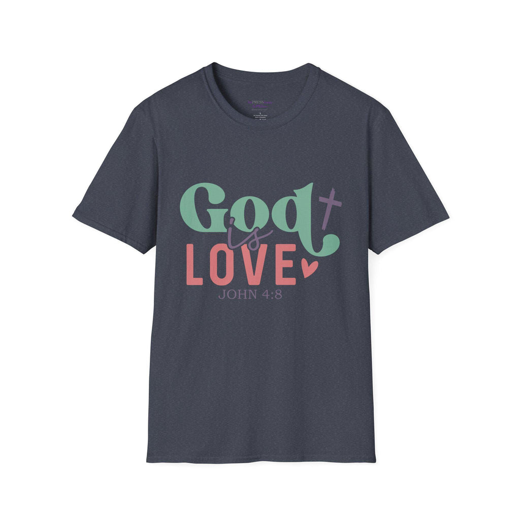 God is Love T-Shirt | John 4:8 Scripture Tee, Christian Faith Shirt
