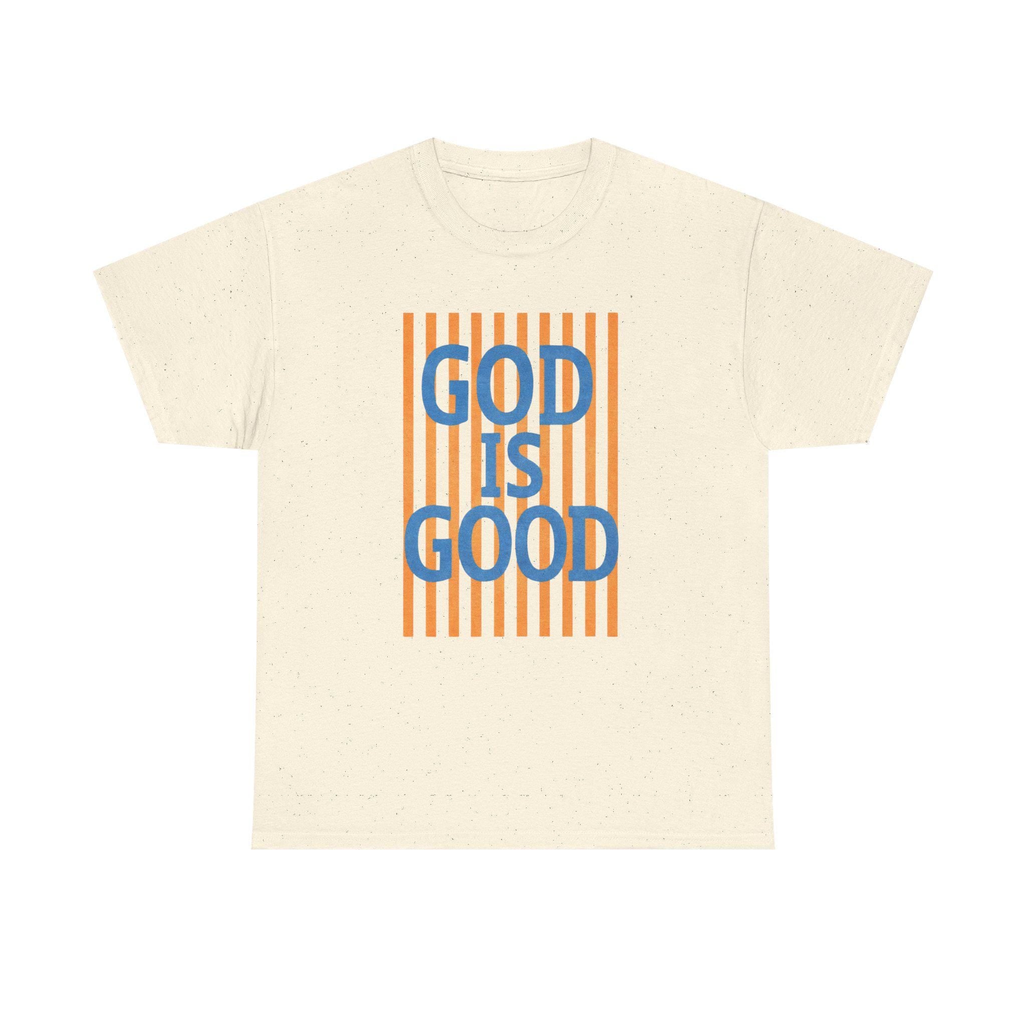 God Is Good T-Shirt | Retro Orange Stripes, Blue Lettering
