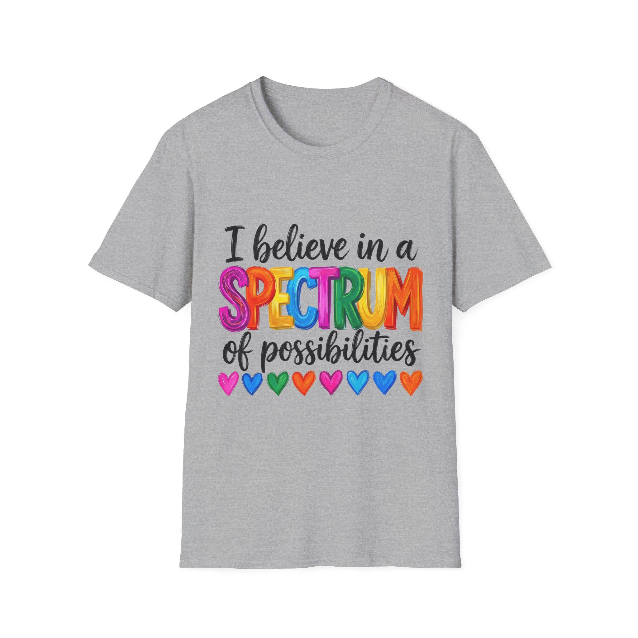 I Believe in a Spectrum of Possibilities T-Shirt | Rainbow Hearts Pride Tee