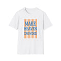 Make Heaven Crowded T-Shirt | Religious Phrase Tee, Bold Stripe Graphic