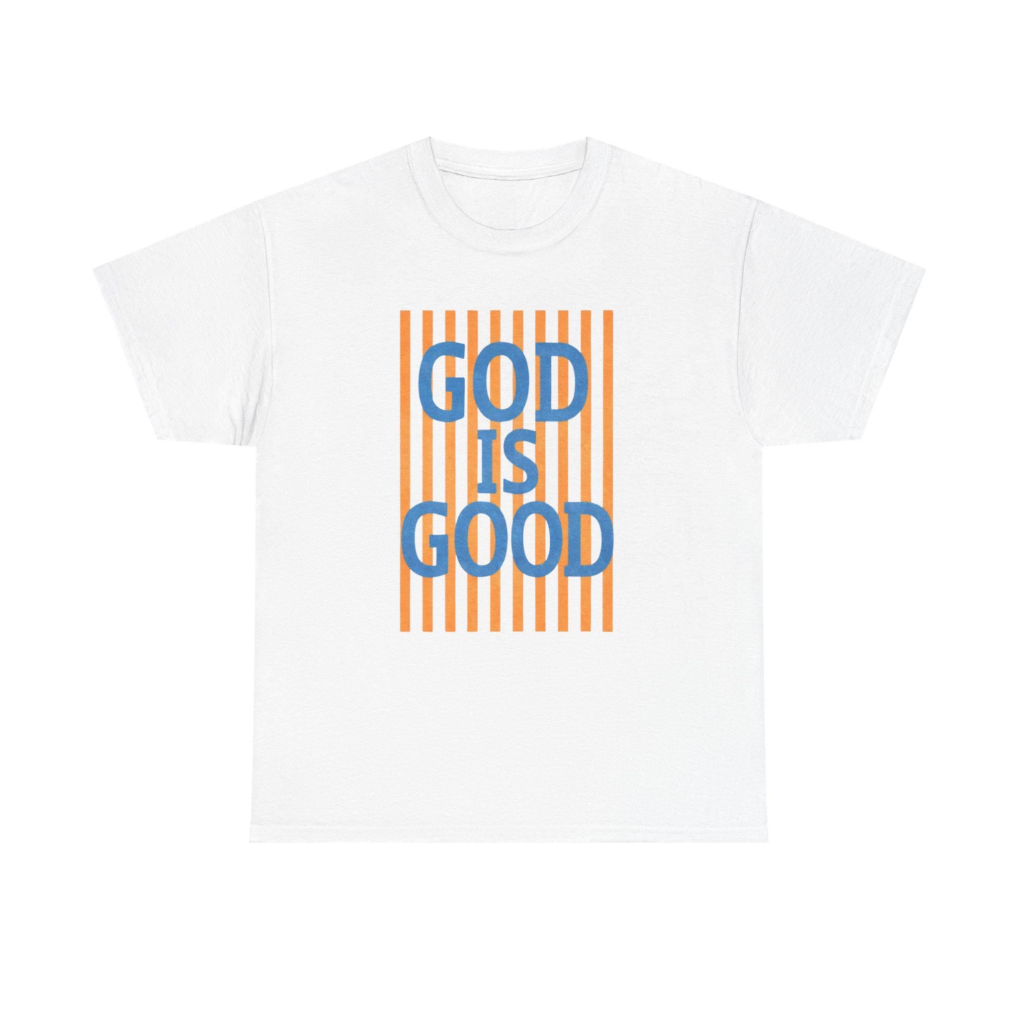 God Is Good T-Shirt | Retro Orange Stripes, Blue Lettering