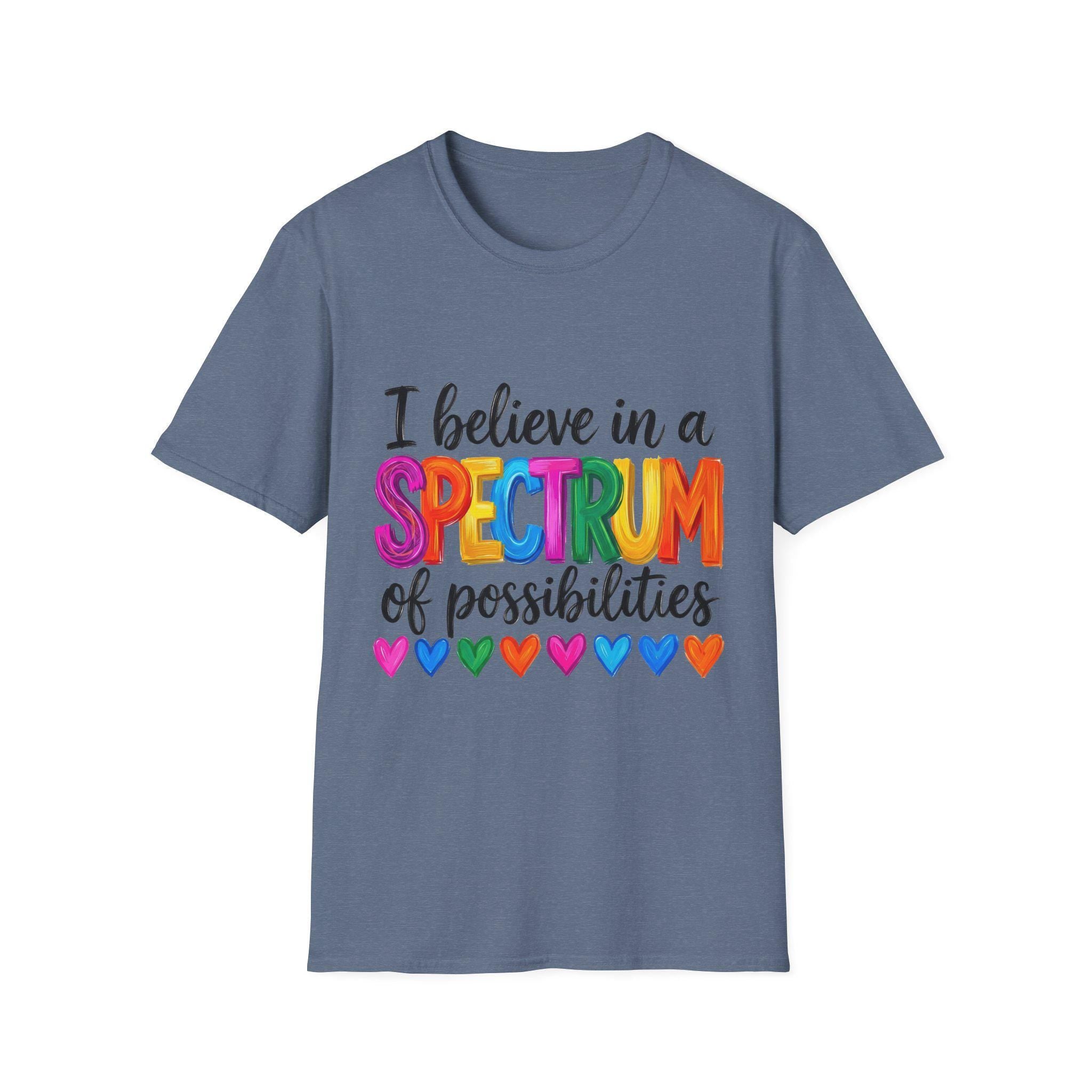 I Believe in a Spectrum of Possibilities T-Shirt | Rainbow Hearts Pride Tee