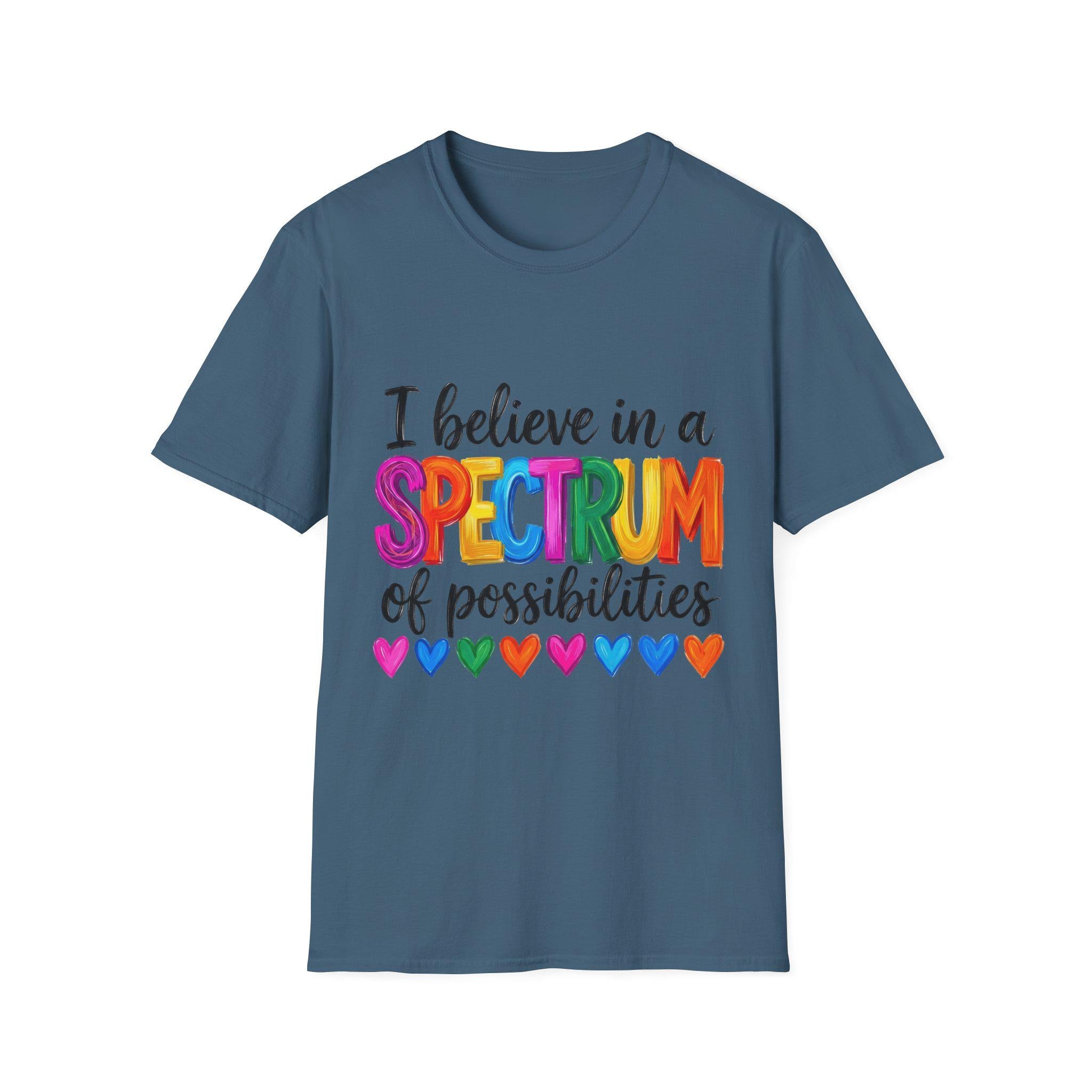 I Believe in a Spectrum of Possibilities T-Shirt | Rainbow Hearts Pride Tee