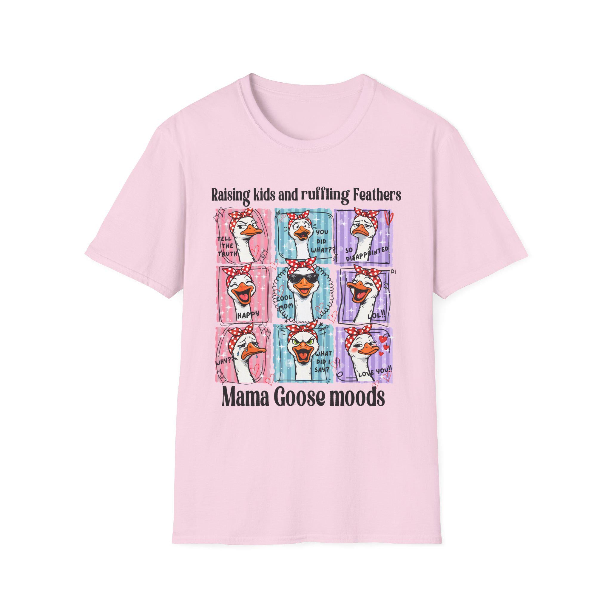 Mama Goose Moods T-Shirt | Raising Kids and Ruffling Feathers graphic tee