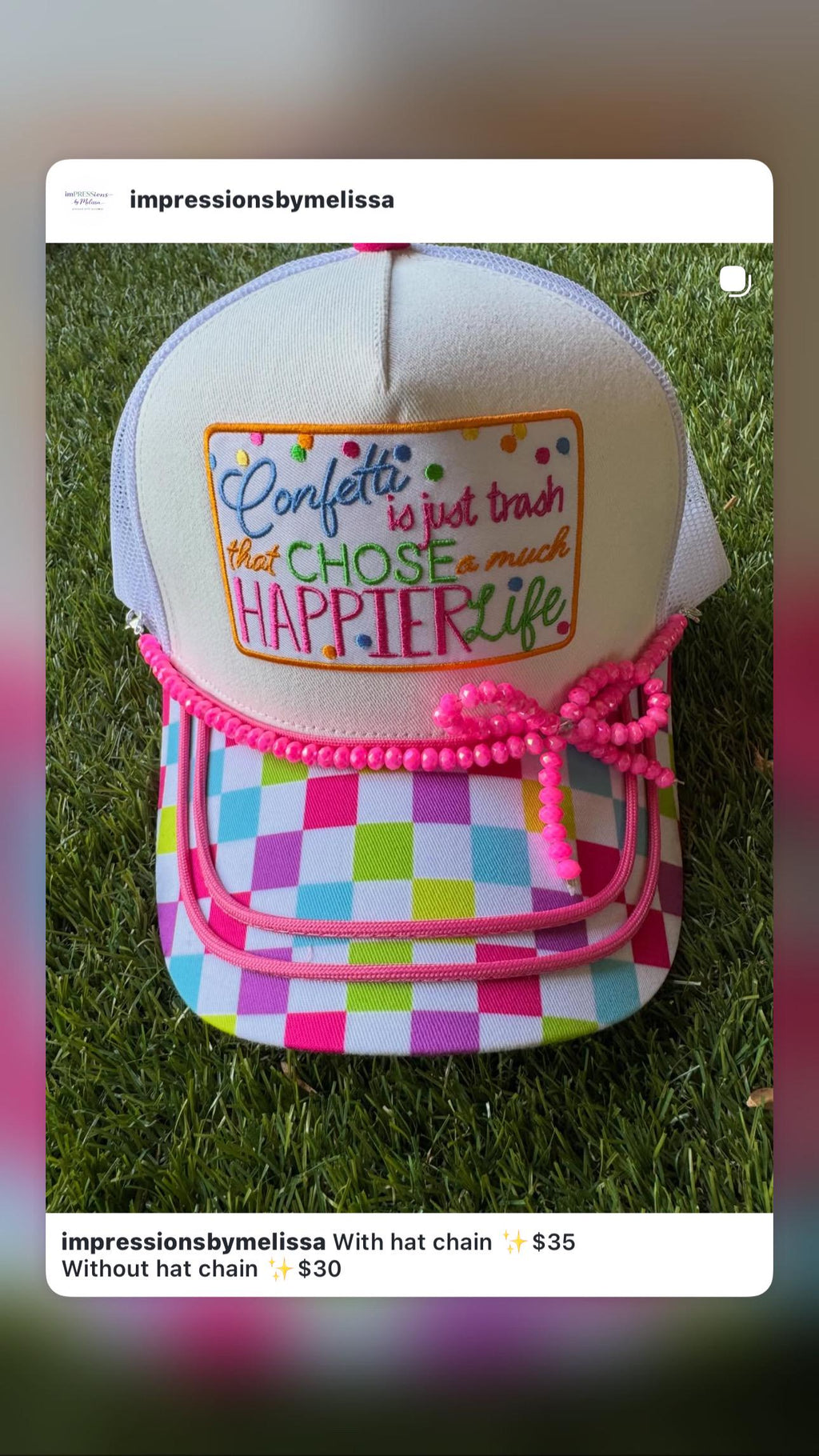 Confetti is just trash that Chose a much Happier Life with pink bow hat chain