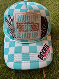 Mud up or Shut up trucker hat